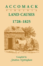 Cover of: Accomack land causes, 1728-1825 by Nottingham, Stratton.