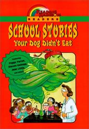 Cover of: School stories your dog didn't eat. by 