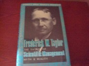 Frederick W. Taylor, the father of scientific management by Charles D. Wrege