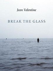 Cover of: Break the Glass (Lannan Literary Selections)