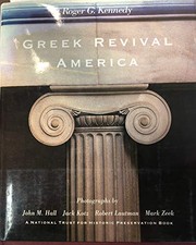 Greek revival America by Roger G. Kennedy