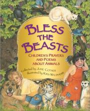 Cover of: Bless the beasts by collected by June Cotner ; illustrated by Kris Waldherr.