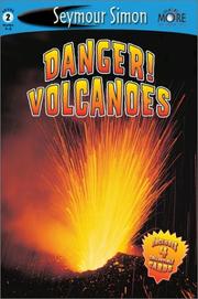 Cover of: Danger! Volcanoes: SeeMore Readers Level 2 (Seemore Readers)