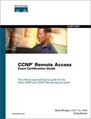 Cisco CCNP remote access exam certification guide by Brian Morgan
