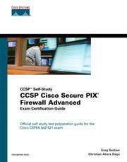 CCSP Cisco Secure PIX firewall advanced exam certification guide by Greg Bastien