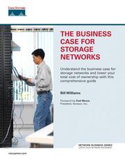 Cover of: The business case for storage networks by Williams, Bill