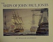 Cover of: The ships of John Paul Jones | William Gilkerson