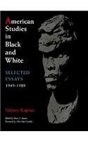 Cover of: American studies in black and white | Sidney Kaplan