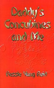 Cover of: Daddy's Concubines--And Me! by Bessie Yang Reid, Allan L. Reid