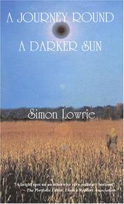 Cover of: A Journey Round a Darker Sun by Simon Lowrie