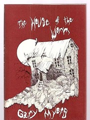 Cover of: The house of the worm by Gary Myers