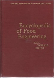 Cover of: Encyclopedia of food engineering | Carl W. Hall