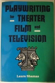 Cover of: Playwriting for theater, film, and television