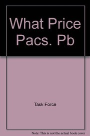 Cover of: What price PACs? | Frank J. Sorauf