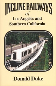 Cover of: Incline railways of Los Angeles and Southern California