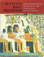 Cover of: Egyptian wall paintings: the Metropolitan Museum of Art's collection of facsimiles