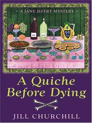 Cover of: A quiche before dying: a Jane Jeffry mystery