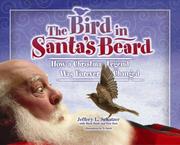 Cover of: The Bird In Santa's Beard: How A Christmas Legend Was Forever Changed (Big Belly Series)