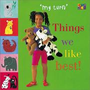 Cover of: Things We Like Best! (My Turn)