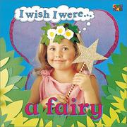 Cover of: I Wish I Were...A Fairy