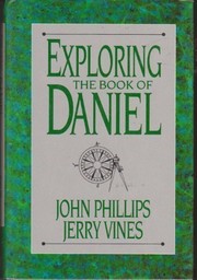Cover of: Exploring the Book of Daniel (The Exploring series)
