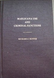 Cover of: Marijuana use and criminal sanctions by Richard J. Bonnie