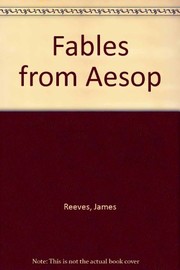 Cover of: Fables from Aesop by James Reeves