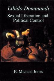 Cover of: Libido Dominandi: Sexual Liberation & Political Control