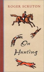 Cover of: On Hunting by Roger Scruton