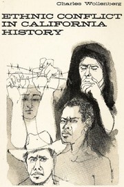Cover of: Ethnic conflict in California history.