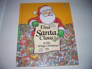 Cover of: Find Santa Claus as he brings Christmas joy