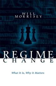 Cover of: Regime change by Will Morrisey