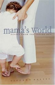 Cover of: Mama's World: Essays from the Inside Out