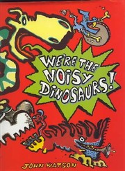 were-the-noisy-dinosaurs-cover