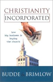 Cover of: Christianity Incorporated by Michael L. Budde, Robert W. Brimlow