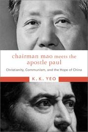 Cover of: Chairman Mao Meets the Apostle Paul by Yeo, Khiok-Khng.
