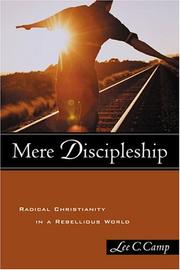 Mere discipleship by Lee C. Camp