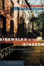 Cover of: Sidewalks in the Kingdom: New Urbanism and the Christian Faith (Christian Practice of Everyday Life, The)