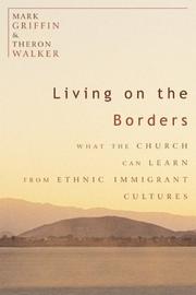 Cover of: Living on the Borders | Mark Griffin