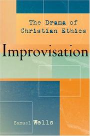 Cover of: Improvisation: The Drama of Christian Ethics