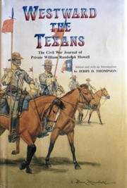 Cover of: Westward the Texans | William Randolph Howell