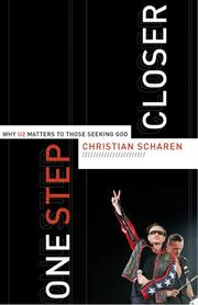 Cover of: One Step Closer: Why U2 Matters to Those Seeking God