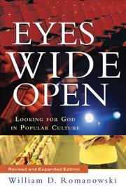 Cover of: Eyes Wide Open, rev. and exp. ed.: Looking for God in Popular Culture