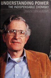 Cover of: Understanding power: the indispensable Chomsky