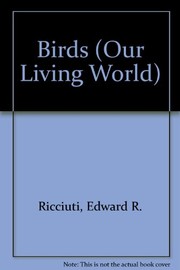 Cover of: Birds by Edward R. Ricciuti