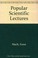 Cover of: Popular scientific lectures