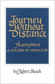 Journey Without Distance by Robert Skutch