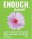 Cover of: Enough, Dammit