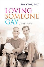 Cover of: Loving someone gay by Donald H. Clark
