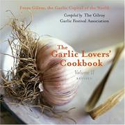 Cover of: The Garlic Lovers' Cookbook by Gilroy Garlic Festival